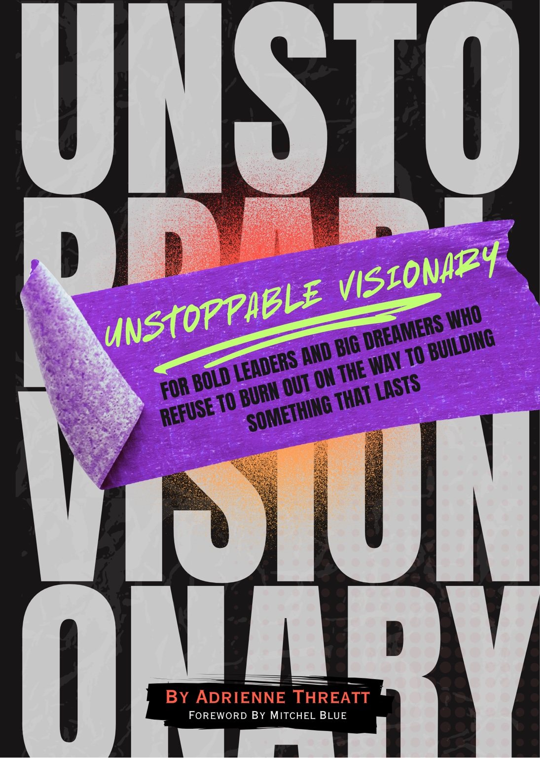 Unstoppable Visionary book cover
